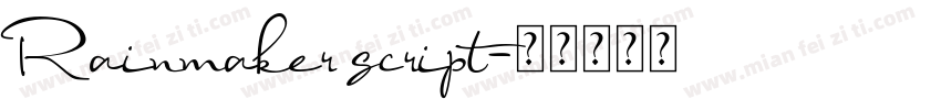 Rainmaker script字体转换